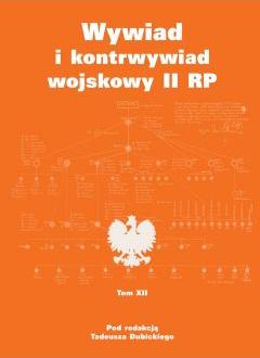 Wywiad i kontrwywiad wojskowy II RP. Tom 12