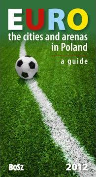 Euro. The cities and arenas in Poland