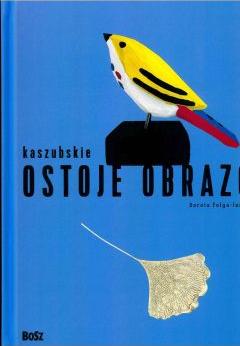 Kaszubskie ostoje obrazów