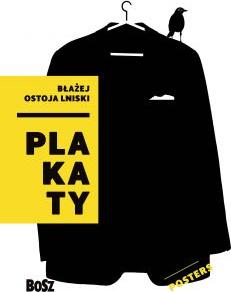 Ostoja Lniski. Plakaty