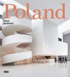 Poland. Heritage AND modernity