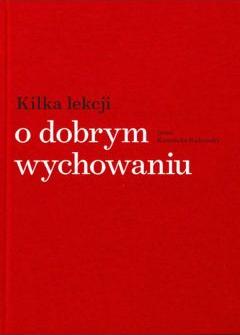 Kilka lekcji o dobrym wychowaniu