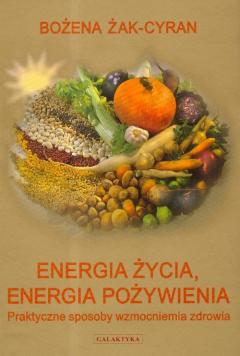 Energia życia. Energia Pożywienia