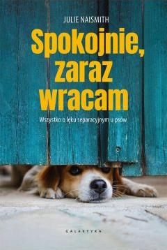 Spokojnie, zaraz wracam