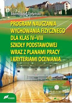 Program nauczania wychowania fizycznego dla klas 4-8 szkoły podstawowej wraz z planami pracy i kryteriami oceniania