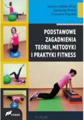 Podstawowe zagad. teorii, metodyki i prakt. fitnes