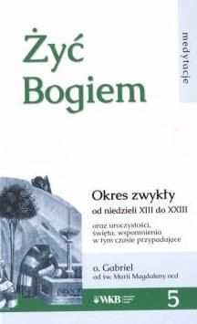 Żyć Bogiem 5