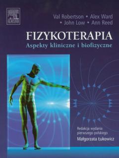 Fizykoterapia. Aspekty kliniczne i biofizyczne