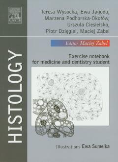 Histology. Exercise notebook for medicine AND dentistry student