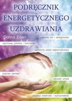 Podręcznik energetycznego uzdrawiania