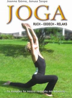 Joga. Ruch, Oddech, Relaks