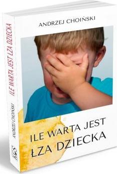 Ile warta jest łza dziecka