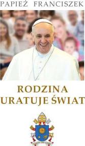 Rodzina uratuje świat