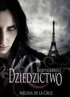 Dziedzictwo. Błękitnokrwiści. Tom 4