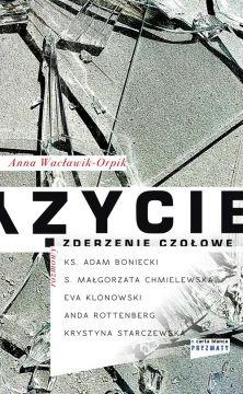 Życie zderzenie czołowe