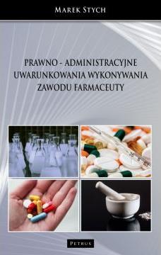 Prawno - administr. uwarunkowania wykonywania..