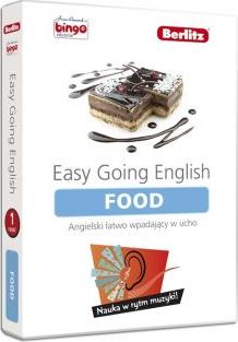 Easy Going English. Food. Angielski łatwo wpadający w ucho