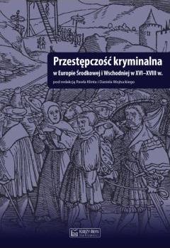 Przestępczość kryminalna w Europie Środkowej i ...