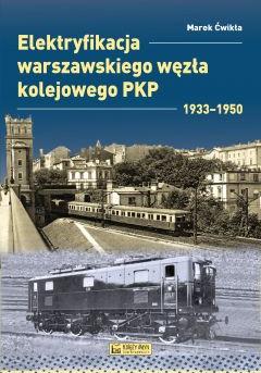 Elektryfikacja warszawskiego węzła kolejowego 1933-1950