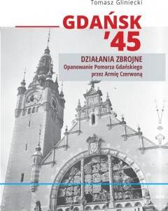 Gdańsk 45. Działania zbrojne