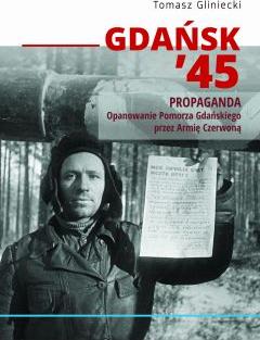 Gdańsk 45. Propaganda