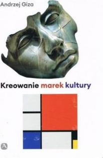 Kreowanie marek kultury