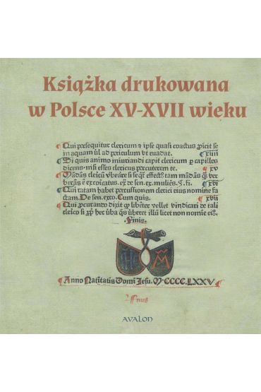 Książka drukowana w Polsce XV - XVII wieku