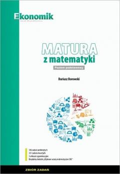 Matura z matematyki. Zbiór zadań. Zakres podstawowy