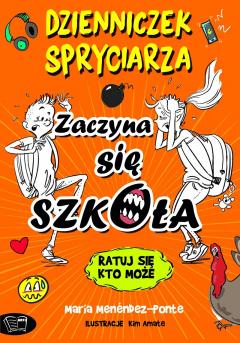 Dzienniczek spryciarza - zaczyna się szkoła