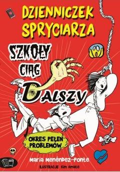 Dzienniczek spryciarza - szkoły ciąg dalszy