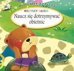 Dziecięce uczucia - Naucz się dotrzymywać obietnic