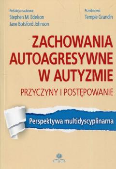 Zachowania autoagresywne w autyzmie