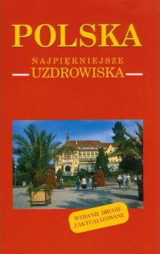 Polska Najpiękniejsze uzdrowiska