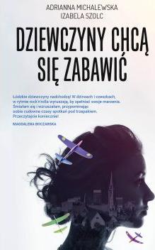 Dziewczyny chcą się zabawić