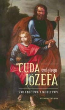 Cuda świętego Józefa