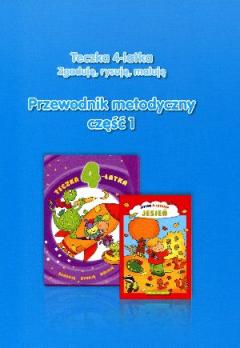 Teczka 4-latka. Zgaduję, rysuję, maluję. Przewodnik metodyczny, część 1