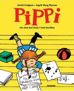 Pippi nie chce być duża i inne komiksy. Pippi. Tom 3