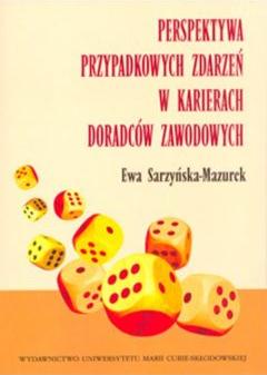 Perspektywa przypadkowych zdarzeń w karierach..