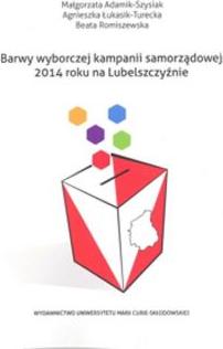 Barwy wyborczej kampanii samorządowej 2014...