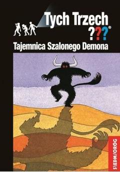 Tajemnica Szalonego Demona. Przygody Trzech Detektywów. Tom 26