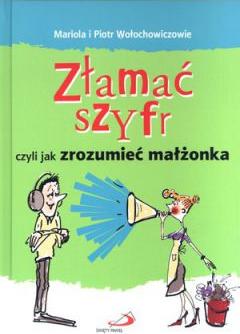 Złamać szyfr czyli jak zrozumieć małżonka