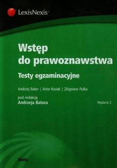 Wstęp do prawoznawstwa. Testy egzaminacyjne