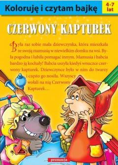 Koloruję i czytam bajkę. Czerwony Kapturek