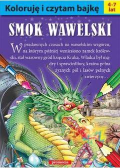 Koloruję i czytam bajkę. Smok Wawelski