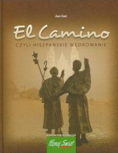 El Camino, czyli hiszpańskie wędrowanie