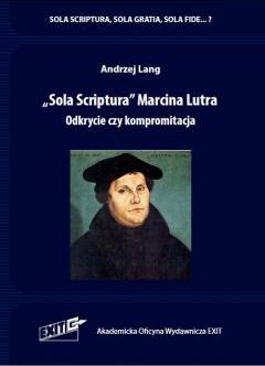 Sola Scriptura Marcina Lutra.