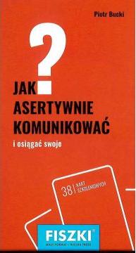 Fiszki. Jak asertywnie komunikować?