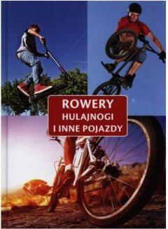 Rowery, hulajnogi i inne pojazdy