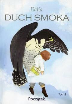 Duch Smoka Tom 1: Początek