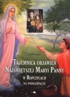 Tajemnica objawień Najświętszej Maryi Panny...